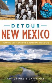 ksiazka tytu: Detour New Mexico autor: Pike Arthur