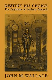 Destiny His Choice, Wallace John M. Jr.