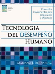 Tecnologia del Desempe?o Humano, Bernardez Mariano L.