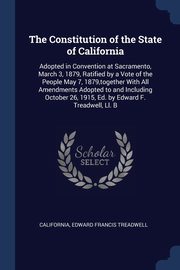 The Constitution of the State of California, California