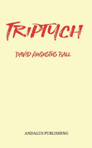 Triptych, Ball David Augustus
