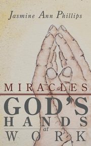 Miracles, Phillips Jasmine Ann