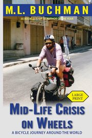 Mid-Life Crisis on Wheels, Buchman M. L.