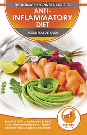 Anti-Inflammatory Diet & Action Plans, Murphy Abigail