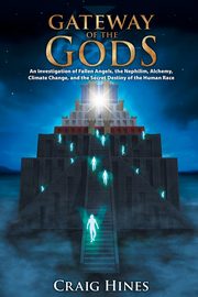 Gateway of the Gods, Hines Craig