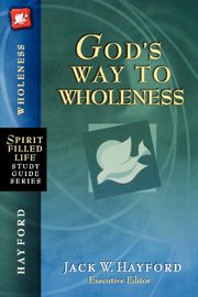 God's Way to Wholeness, 