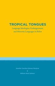 Tropical Tongues, Gmez Menjvar Jennifer Carolina