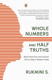WHOLE NUMBERS AND HALF TRUTHS, S Rukmini