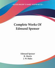 Complete Works Of Edmund Spenser, Spenser Edmund