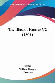 The Iliad of Homer V2 (1809), Homer