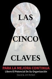 Las Cinco Claves Para La Mejora Continua, McNeil David