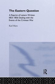 The Eastern Question, Marx Karl