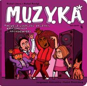 M.U.Z.Y.K.A, Libera Micha, Mendyk Micha