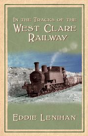 In the Tracks of the West Clare Railway, Lenihan Eddie