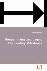 Programming Languages; 21st Century Milestones, Mohammad Atif