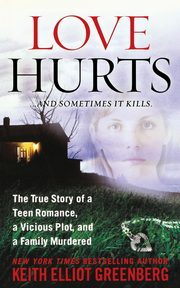 Love Hurts, Greenberg Keith Elliot