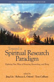 Toward a Spiritual Research Paradigm, 