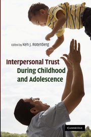 Interpersonal Trust During Childhood and Adolescence, 