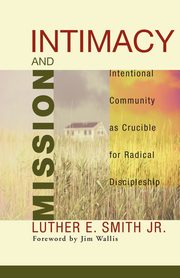 Intimacy and Mission, Smith Luther E.  Jr.