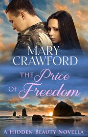 The Price of Freedom, Crawford Mary