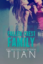 Fallen Crest Family, Tijan