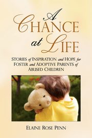 A Chance At Life, Penn Elaine Rose