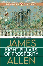 Eight Pillars of Prosperity, Allen James