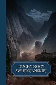 ksiazka tytu: Duchy nocy witojaskiej autor: 