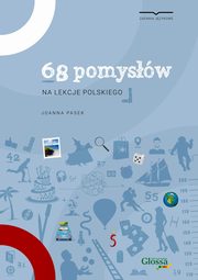 68 pomysłów na lekcje polskiego, Pasek Joanna