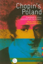 Chopin's Poland, Alban Juarez Marita, Sawiska-Dahlig Ewa