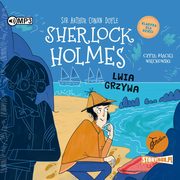 Klasyka dla dzieci Sherlock Holmes Tom 30 Lwia grzywa, Doyle Arthur Conan