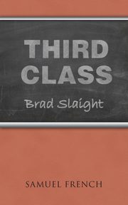 Third Class, Slaight Brad