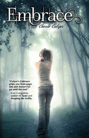 Embrace, Colyer Cherie