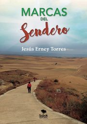 Marcas del sendero, Torres Erney Jess
