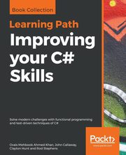 Improving your C# Skills, Ahmed Khan Ovais Mehboob