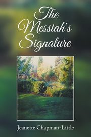 The Messiah's Signature, Chapman- Little Jeanette