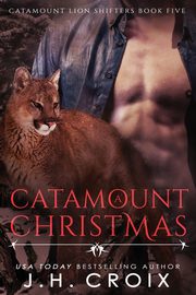 A Catamount Christmas, Croix J.H.