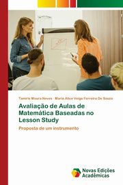 Avalia?o de Aulas de Matemtica Baseadas no Lesson Study, Moura Neves Tamiris