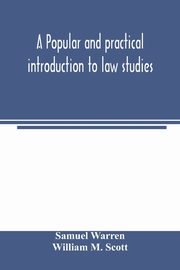 A popular and practical introduction to law studies, Warren Samuel