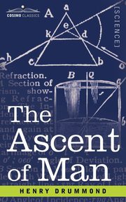 ksiazka tytu: The Ascent of Man autor: Drummond Henry