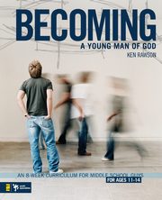 Becoming a Young Man of God, Rawson Ken