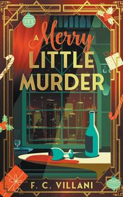 A Merry Little Murder, Villani F. C.