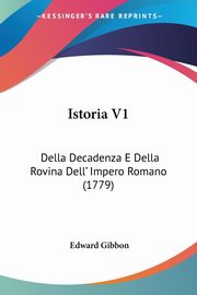 Istoria V1, Gibbon Edward