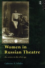 Women in Russian Theatre, Schuler Catherine