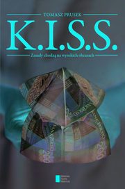 ksiazka tytu: K.I.S.S. autor: Prusek Tomasz