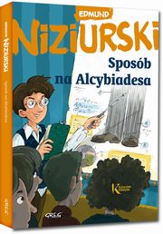 Sposb na Alcybiadesa, Niziurski Edmund