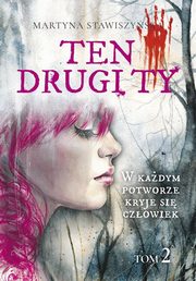 Ten drugi ty Tom 2, Stawiszyska Martyna