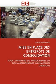 ksiazka tytu: Mise en place des entrepts de consolidation autor: BOETE-C