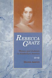 Rebecca Gratz, Ashton Dianne