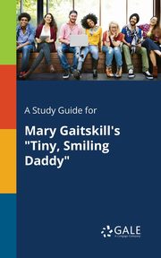 A Study Guide for Mary Gaitskill's 